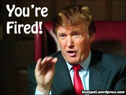 Name:  donald-trump-youre-fired.jpg
Views: 1841
Size:  31.9 KB