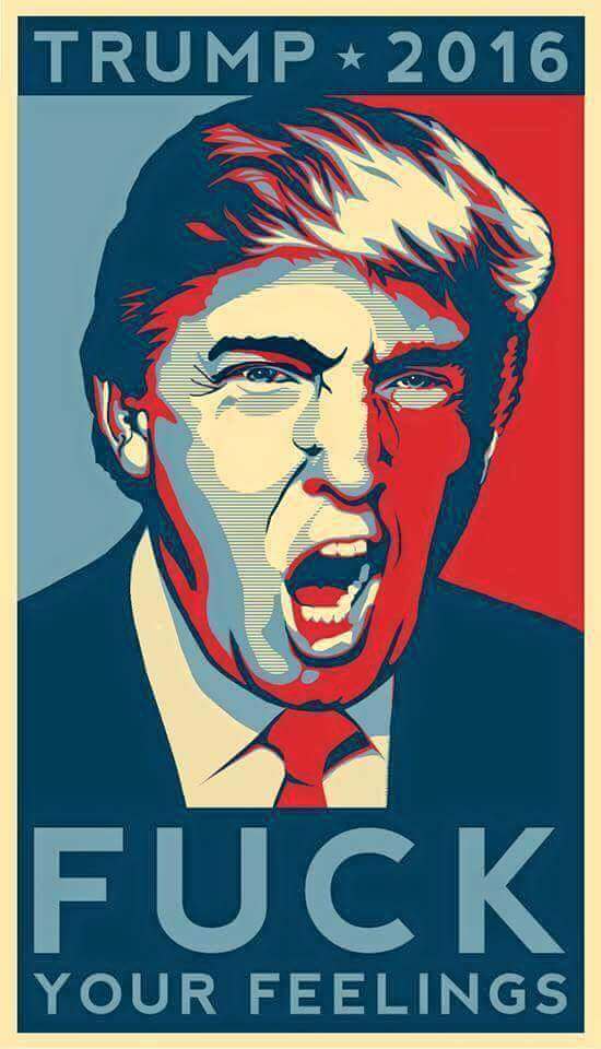 Name:  fuck-your-feelings-trump-meme.jpg
Views: 459
Size:  51.3 KB