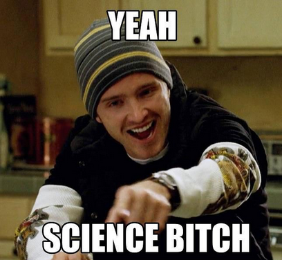Name:  yeahsciencebitch.PNG
Views: 332
Size:  337.9 KB