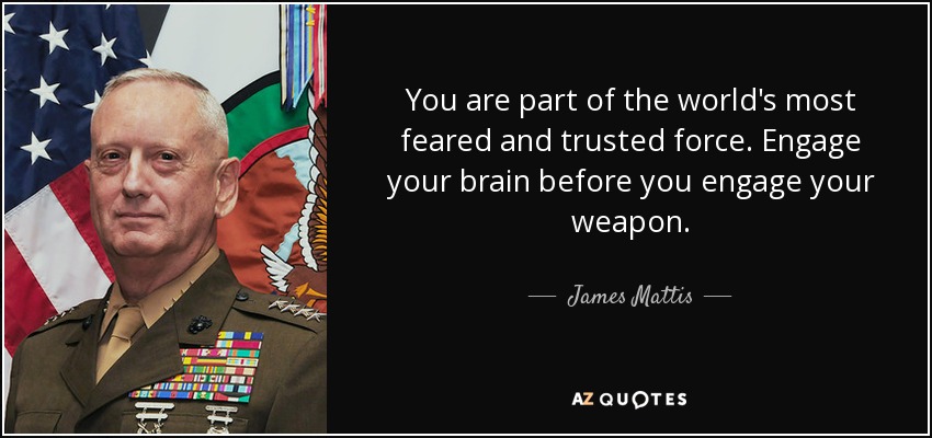 Name:  quote-you-are-part-of-the-world-s-most-feared-and-trusted-force-engage-your-brain-before-you-jam.jpg
Views: 503
Size:  72.8 KB
