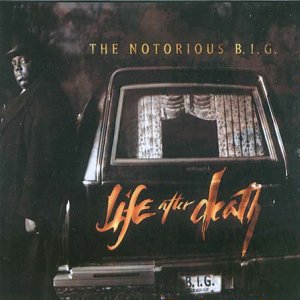 Name:  NotoriousB.I.G.LifeAfterDeath.jpg
Views: 841
Size:  20.5 KB
