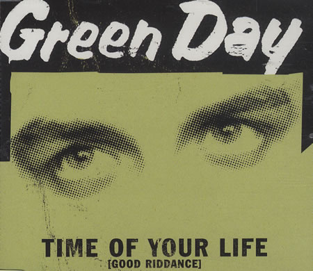 Name:  Green-Day+-+Time-Of-Your-Life.jpg
Views: 342
Size:  43.0 KB
