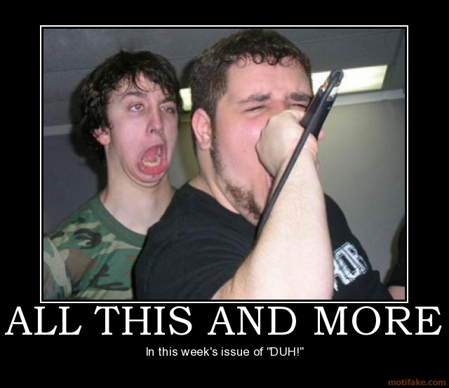 Name:  all-this-and-more-duh-retard-retarded-retards-demotivational-poster-1246909724.jpg
Views: 2533
Size:  60.1 KB