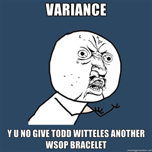 Name:  Variance Y U No.jpg
Views: 336
Size:  47.0 KB