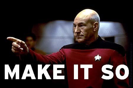 Name:  make-it-so.jpg
Views: 492
Size:  19.2 KB