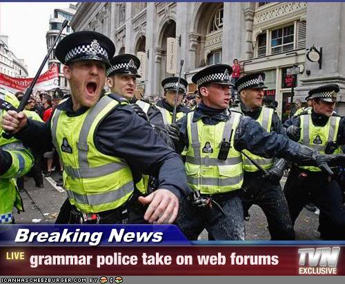 Name:  grammar-police.jpg
Views: 258
Size:  54.7 KB