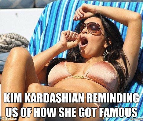 Name:  kim-kardashian-reminding-us-of-how-she-got-famous-meme.jpg
Views: 664
Size:  59.0 KB
