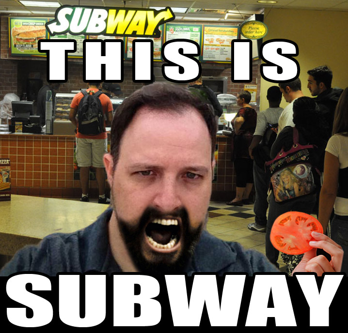 Name:  DRUFF THIS IS SUBWAY.jpg
Views: 719
Size:  171.8 KB