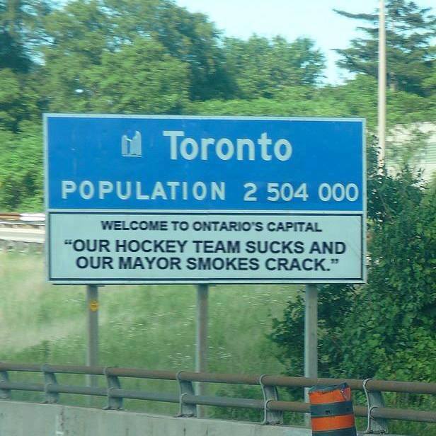 Name:  Toronto-Hockey-Team-Sucks-and-Mayor-Smokes-Crack.jpg
Views: 997
Size:  63.2 KB