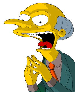 Name:  mr-burns-evil-laugh.png
Views: 357
Size:  66.7 KB