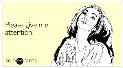 Name:  please-give-attention-thinking-of-you-ecard-someecards.jpg
Views: 435
Size:  50.9 KB